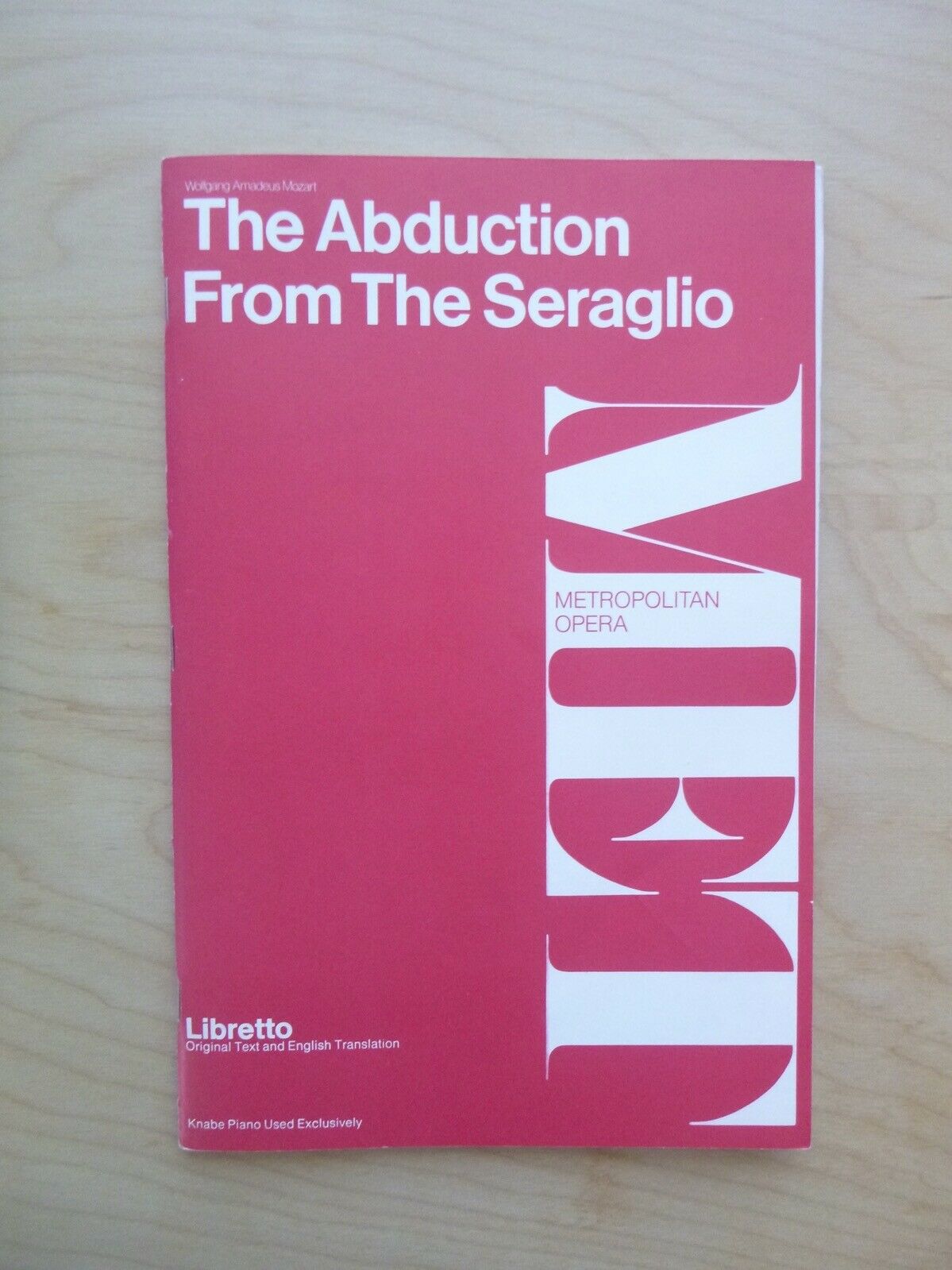 The Abduction From The Seraglio: Mozart & The Metropolitan Opera, Schirmer, 1962